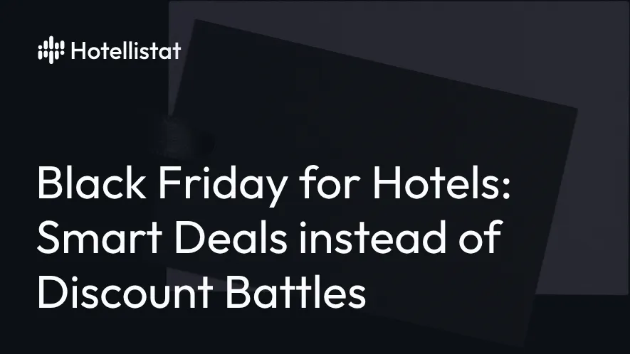 Banner of the post: Black Friday for hotels: smart deals instead of discount battles