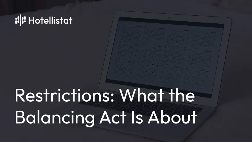 Banner of the post: Restrictions - the Balancing Act Between Revenue Optimization and Blocking Bookings